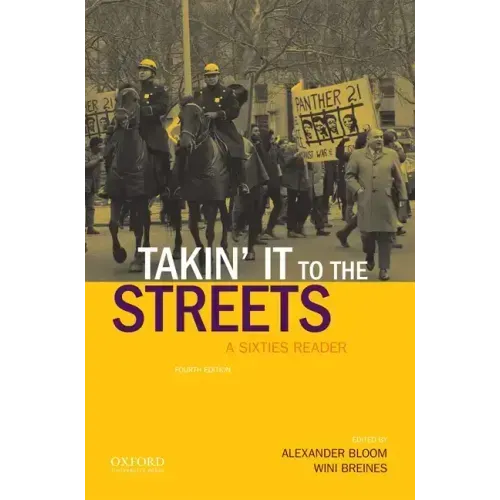 Takin' It to the Streets: A Sixties Reader