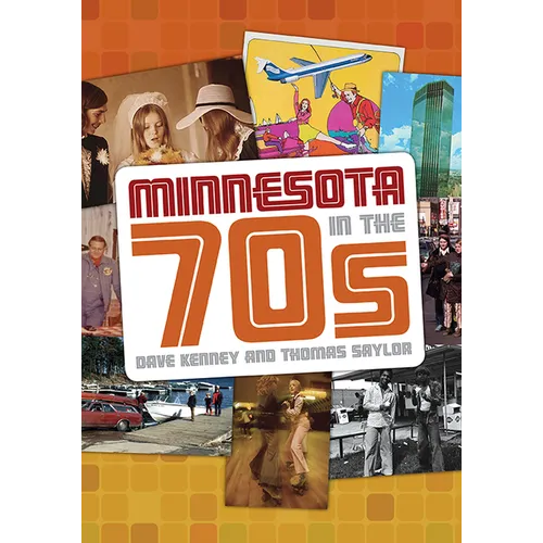 Minnesota in the '70s