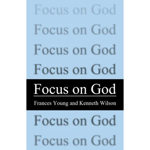 Focus on God