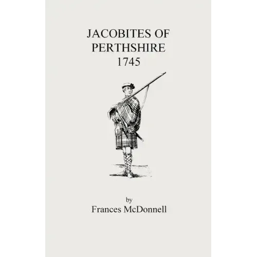 Jacobites of Perthshire, 1745