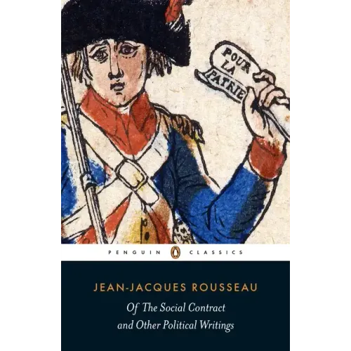 Of the Social Contract and Other Political Writings