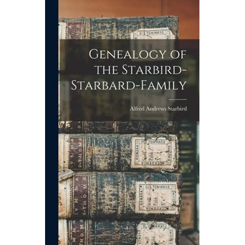 Genealogy of the Starbird-Starbard-family