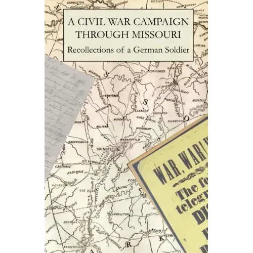 A Civil War Campaign Through Missouri