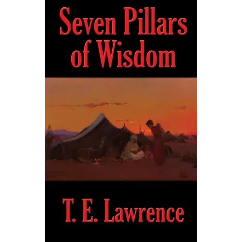 Seven Pillars of Wisdom