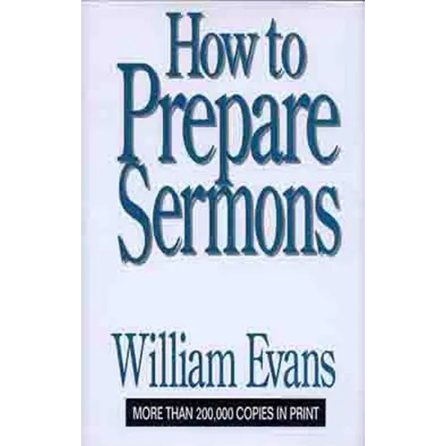How to Prepare Sermons