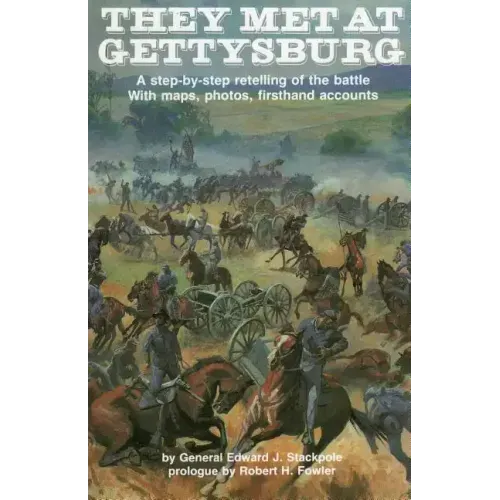 They Met at Gettysburg