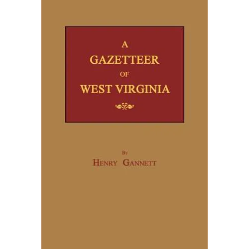 A Gazetteer of West Virginia