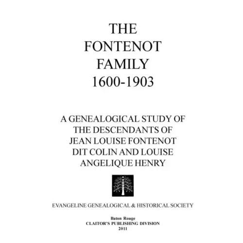 The Fontenot Family 1600-1903