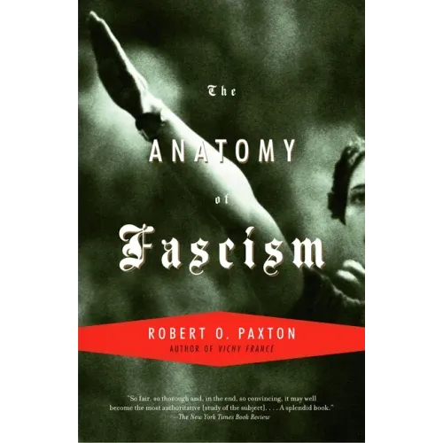 The Anatomy of Fascism