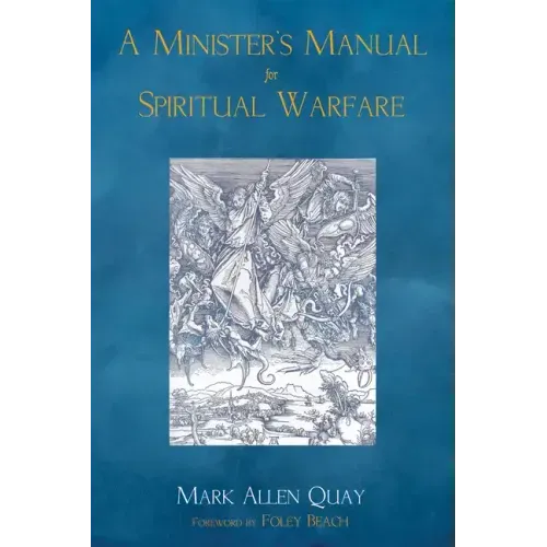 A Minister's Manual for Spiritual Warfare