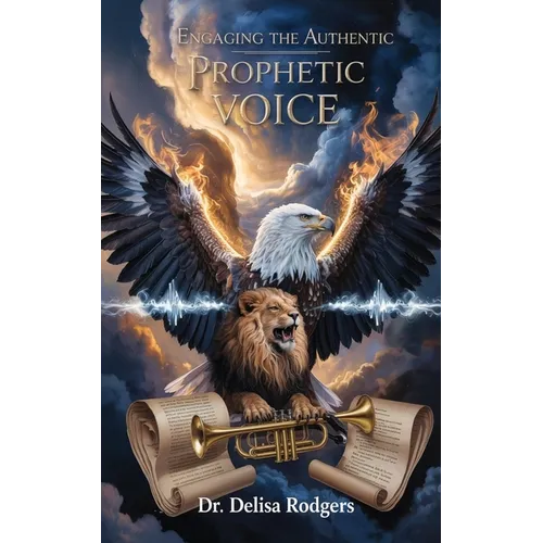 Engaging the Authentic Prophetic Voice