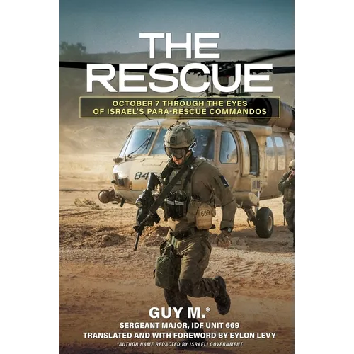 The Rescue: October 7 through the Eyes of Israel's Para-Rescue Commandos