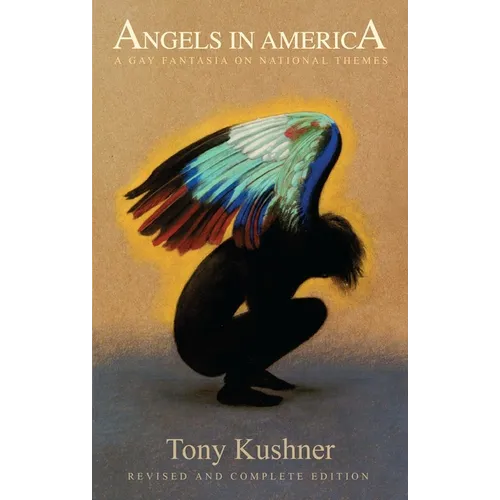 Angels in America: A Gay Fantasia on National Themes
