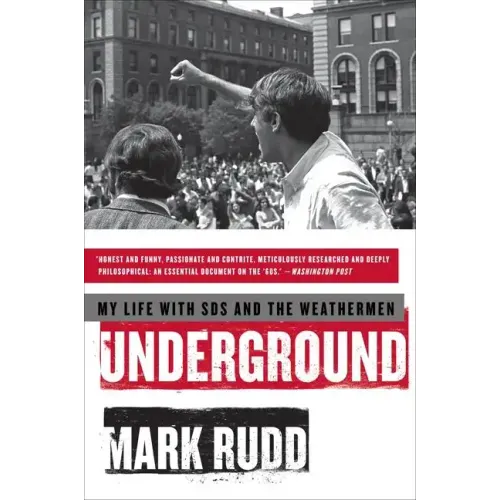 Underground: My Life with Sds and the Weathermen