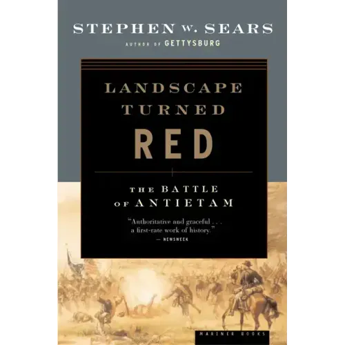 Landscape Turned Red: The Battle of Antietam
