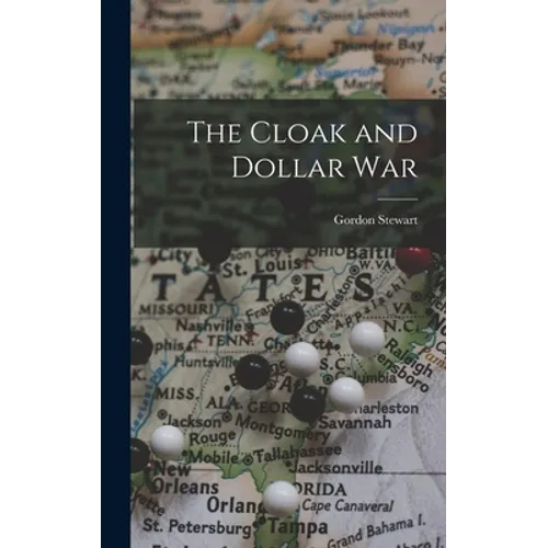 The Cloak and Dollar War