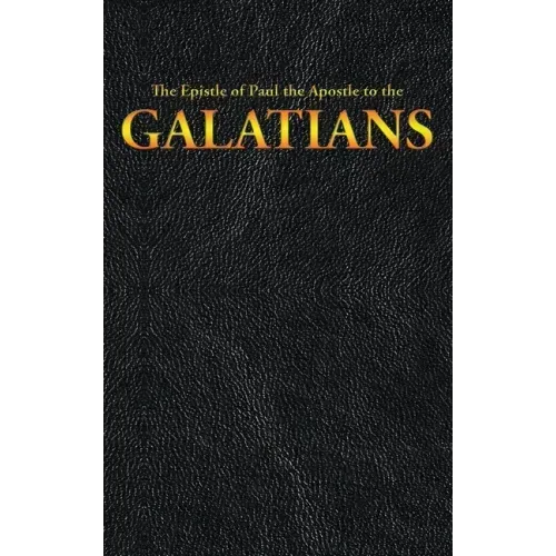 The Epistle of Paul the Apostle to the GALATIANS