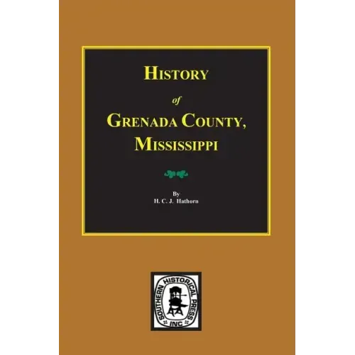History of Grenada County, Mississippi