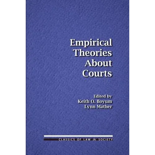Empirical Theories About Courts