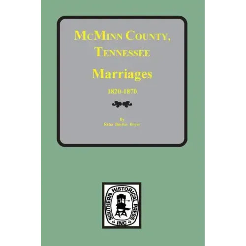 McMinn County, Tennessee Marriages 1820-1870