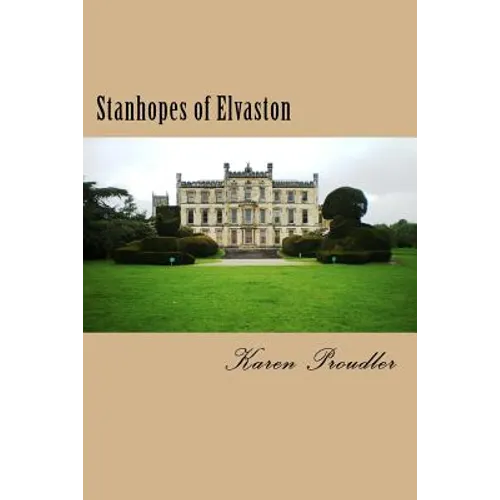 Stanhopes of Elvaston