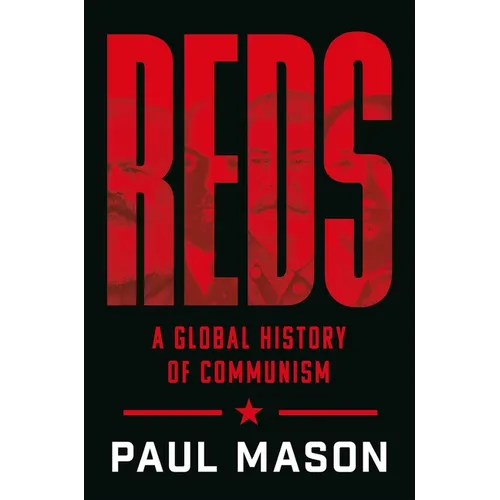 Reds: A Global History of Communism