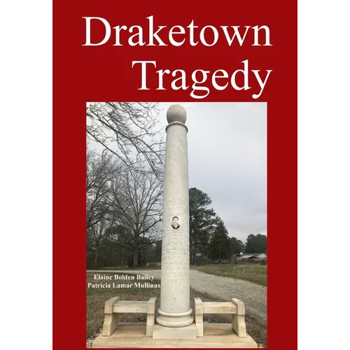 Draketown Tragedy