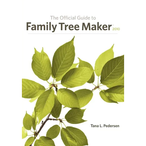 The Official Guide to Family Tree Maker (2010)