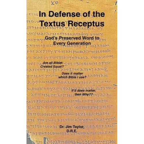 In Defense of the Textus Receptus