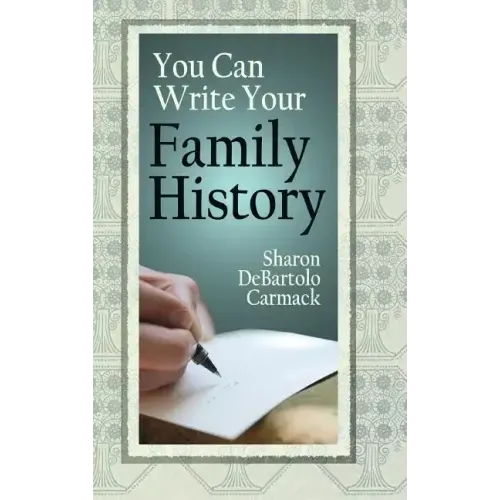 You Can Write Your Family History