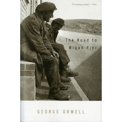 The Road to Wigan Pier