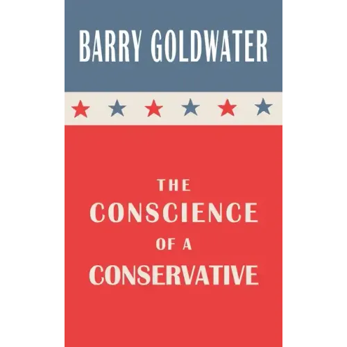 The Conscience of a Conservative