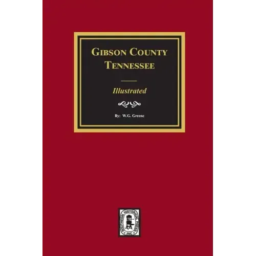 Gibson County, Tennessee - Illustrated