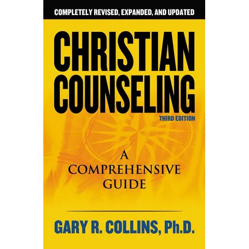 Christian Counseling 3rd Edition: Revised and Updated
