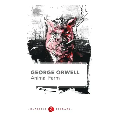 Animal Farm by George Orwell