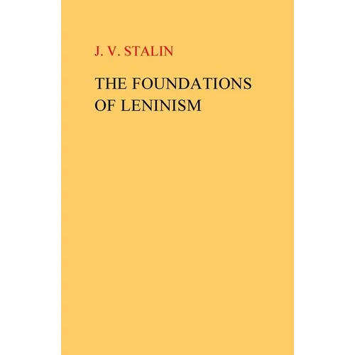 The Foundations of Leninism