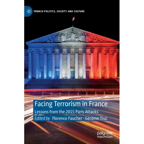 Facing Terrorism in France: Lessons from the 2015 Paris Attacks