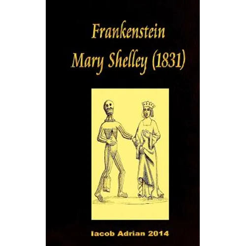 Frankenstein Mary Shelley (1831)