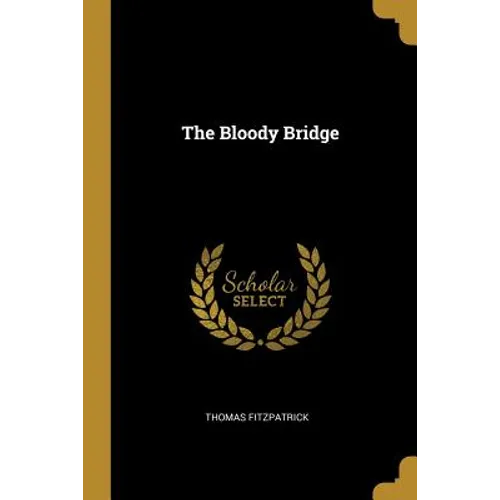 The Bloody Bridge
