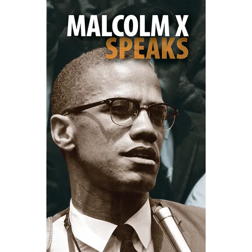 Malcolm X Speaks