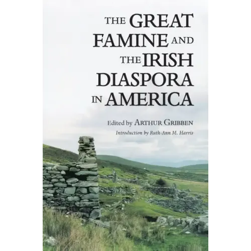 The Great Famine and the Irish Diaspora in America