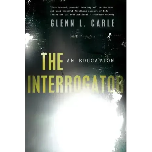 The Interrogator: An Education