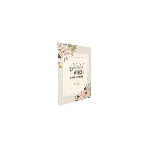 Niv, Beautiful Word Bible Journal, Mark, Paperback, Comfort Print