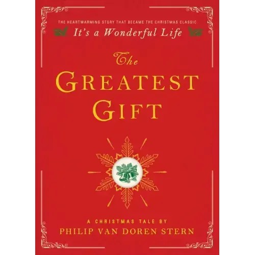 The Greatest Gift: A Christmas Tale