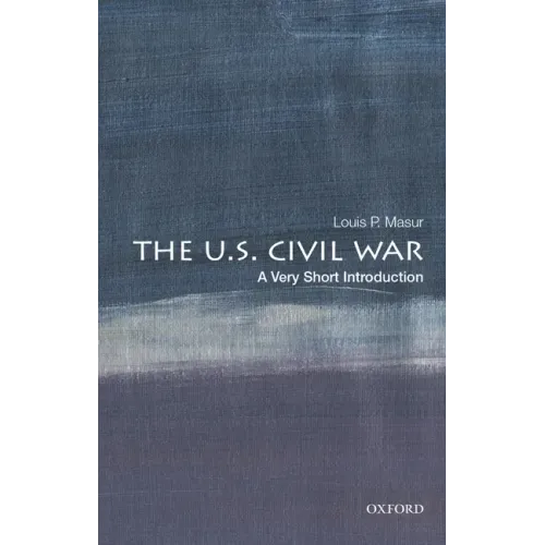 The U.S. Civil War: A Very Short Introduction