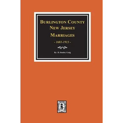 Burlington County, New Jersey Marriages, 1681-1930
