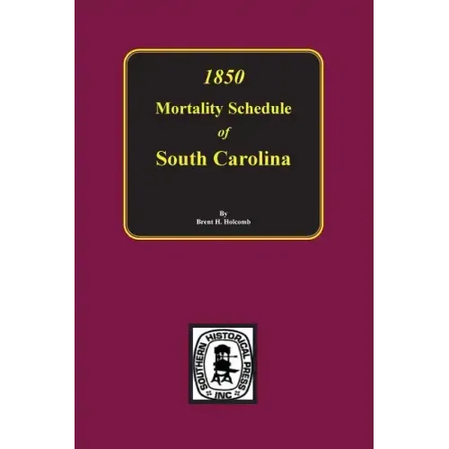 1850 Mortality Schedule of South Carolina