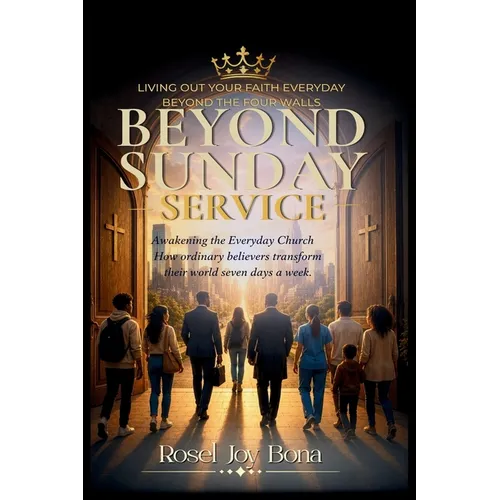 Beyond Sunday Service