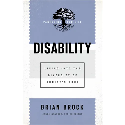 Disability: Living Into the Diversity of Christ's Body