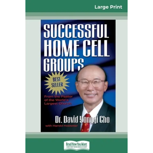 Successful Home Cell Groups (16pt Large Print Edition)